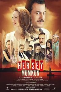 Her Şey Mümkün izle